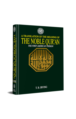 A Translation of the Meanings of the Noble Quran